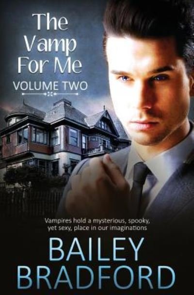 Cover for Bailey Bradford · The Vamp for Me (Paperback Bog) (2015)