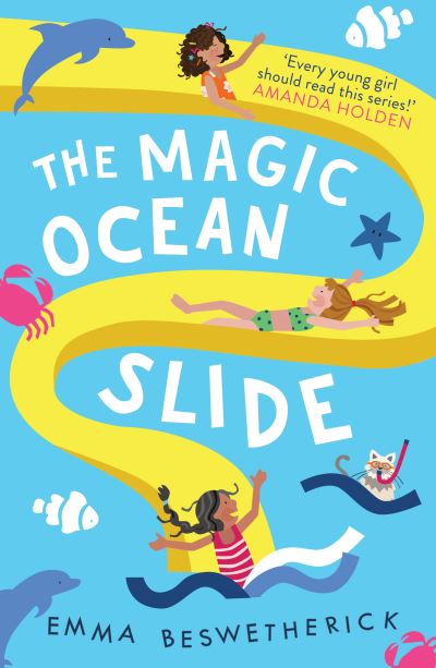 The Magic Ocean Slide: Playdate Adventures - The Playdate Adventures - Emma Beswetherick - Books - Oneworld Publications - 9781786078988 - May 6, 2021