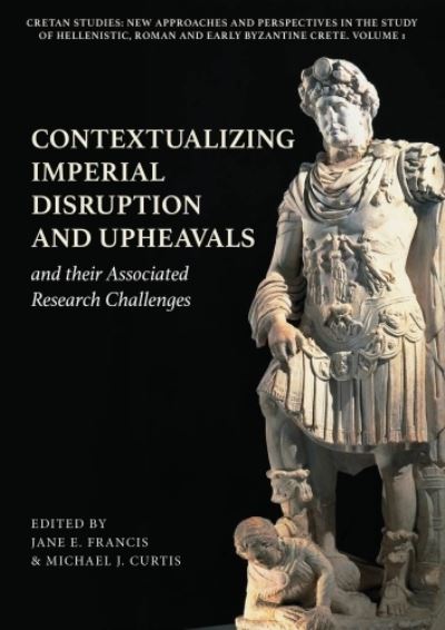 Contextualizing Imperial Disruption and Upheavals and their Associated Research Challenges - - Books - Oxbow Books - 9781789259988 - May 15, 2024