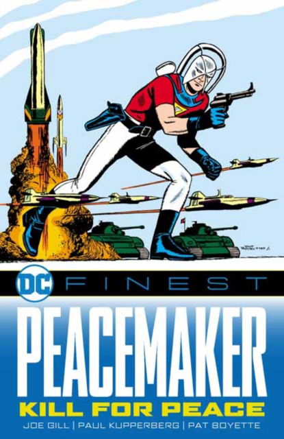 Cover for Gill Various · DC Finest: Peacemaker: Kill for Peace (Paperback Book) (2025)