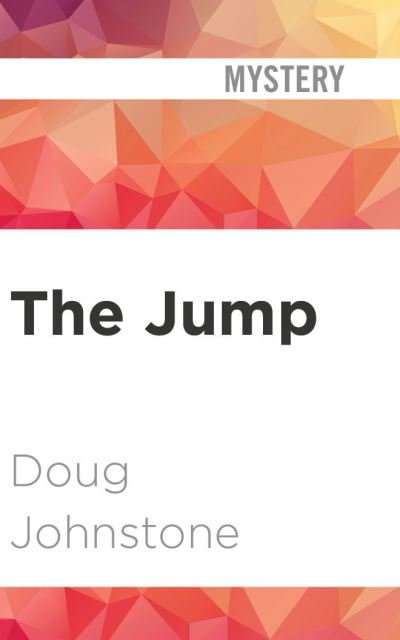 Cover for Doug Johnstone · The Jump (CD) (2020)