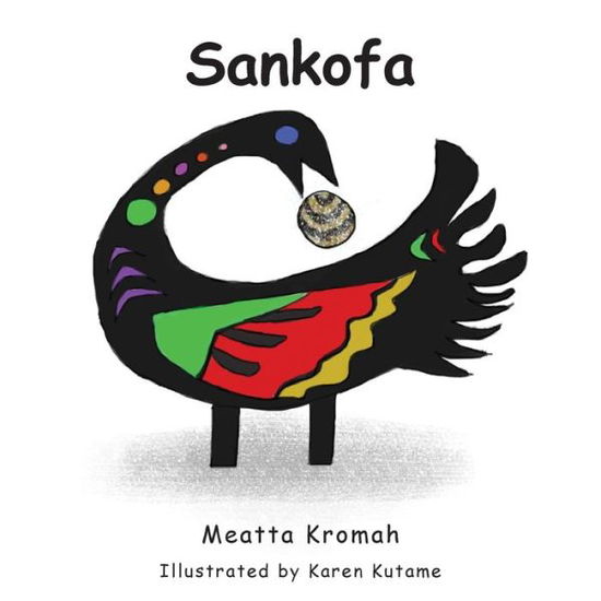 Cover for Meatta Kromah · Sankofa (Paperback Book) (2021)