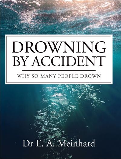 Cover for Elizabeth Meinhard · Drowning by Accident: Why So Many People Drown (Paperback Book) (2022)