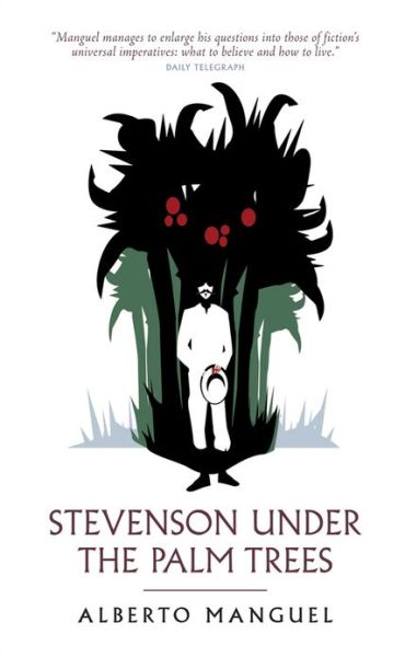 Cover for Alberto Manguel · Stevenson Under The Palm Trees (Paperback Book) [Main edition] (2005)