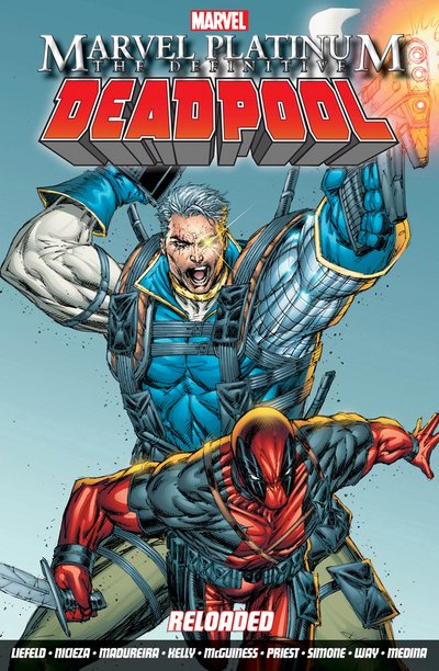 Cover for Fabian Nicieza · Marvel Platinum: The Definitive Deadpool Reloaded (Pocketbok) (2018)