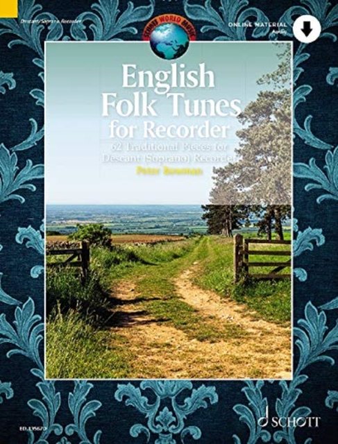 Cover for Peter Bowman · English Folk Tunes for Recorder: 62 Traditional Pieces for Descant (Soprano) Recorder - Schott World Music (Sheet music) (2019)