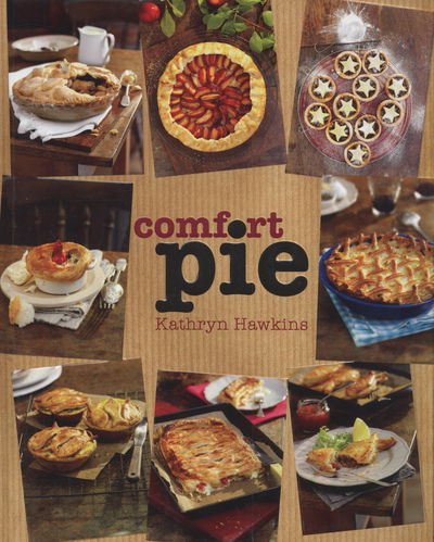 Cover for Kathryn Hawkins · Comfort Pie (Hardcover Book) (2012)