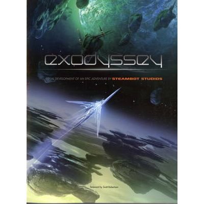 Cover for David Levy · Exodyssey: Visual Development of an Epic Adventure by Steambot Studios (Taschenbuch) (2009)