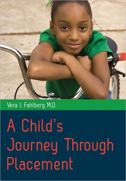 Cover for Vera I. Fahlberg · A Child's Journey Through Placement (Paperback Book) (2012)