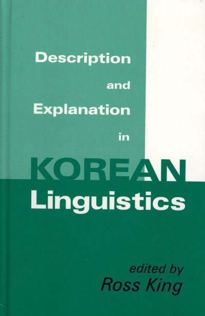 Cover for King · Description and Explanation in Korean Linguistics (Paperback Bog) (2010)