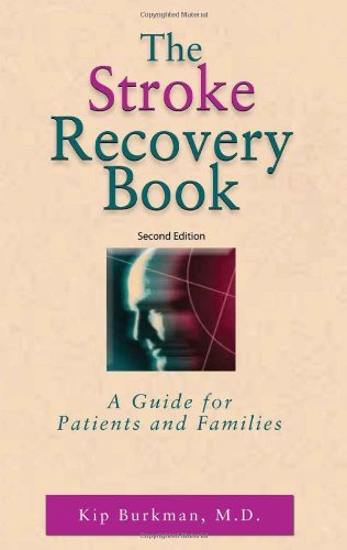 Cover for Kip Burkman · The Stroke Recovery Book: A Guide for Patients and Families (Pocketbok) [Second Edition, Second edition] (2010)