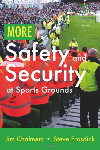 Cover for Steve Frosdick · More Safety and Security at Sports Grounds (Paperback Book) (2011)
