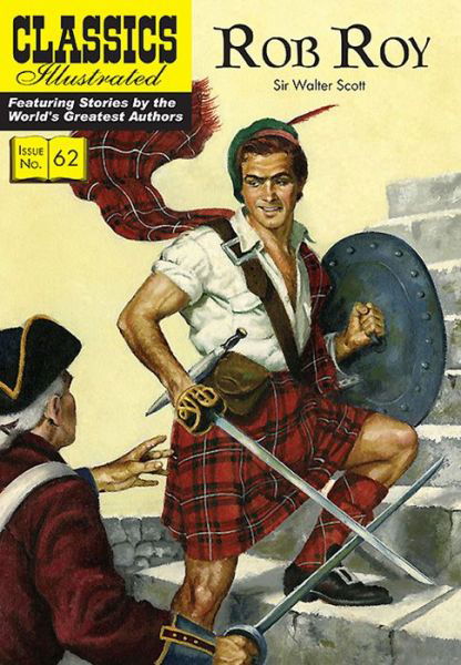 Rob Roy - Classics Illustrated - Walter Scott - Livros - Classic Comic Store Ltd - 9781910619988 - 1 de outubro de 2016