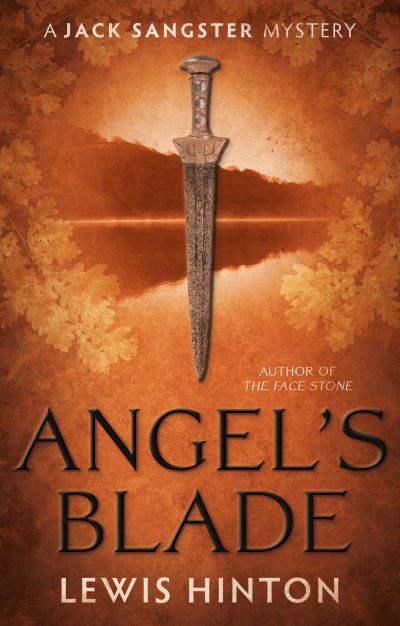 Cover for Lewis Hinton · Angel's Blade: A Jack Sangster Mystery (Paperback Book) (2022)