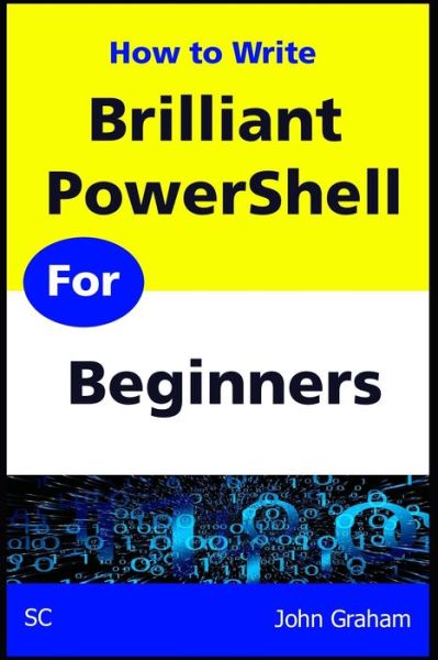 Cover for John Graham · Brilliant PowerShell for Beginners (Pocketbok) (2022)