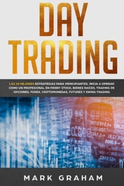 Cover for Mark Graham · Day Trading (Taschenbuch) (2019)