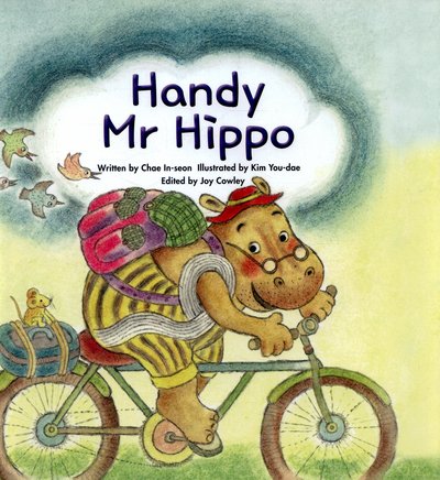 Cover for In-Seon Chae · Handy Mr. Hippo: Being Helpful - Growing Strong (Pocketbok) (2016)
