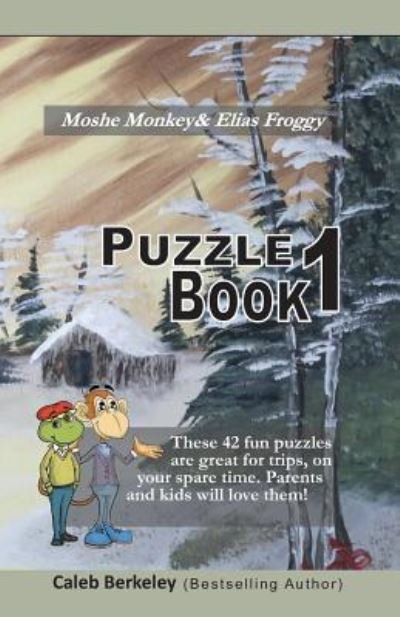 Cover for Caleb Berkeley · Moshe Monkey and Elias Froggy (Paperback Bog) (2019)