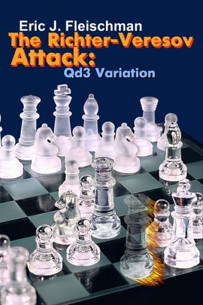 Eric J. Fleischman · Richter-Veresov Attack (Book) (2023)
