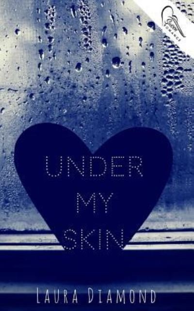 Cover for Laura Diamond · Under My Skin (Pocketbok) (2016)