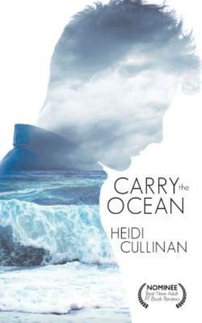 Cover for Heidi Cullinan · Carry the Ocean (Paperback Book) (2017)