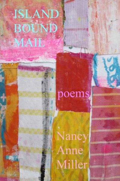 Cover for Nancy Anne Miller · Island Bound Mail (Paperback Book) (2017)