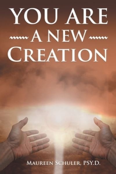 Cover for Maureen Schuler · You Are A New Creation (Paperback Book) (2021)