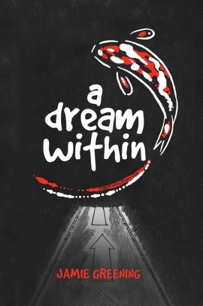 Cover for Jamie D Greening · A Dream Within (Paperback Book) (2019)