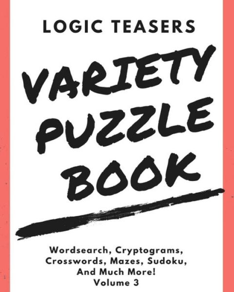 Cover for Logic Teasers · Logic Teasers Variety Puzzles (Paperback Book) (2017)