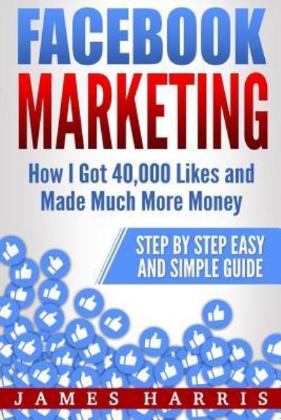 Cover for James Harris · Facebook Marketing (Paperback Book) (2017)