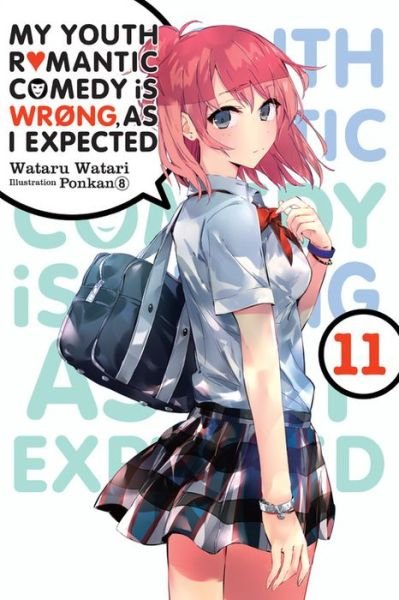 Cover for Wataru Watari · My Youth Romantic Comedy Is Wrong, As I Expected, Vol. 11 (light novel) (Paperback Book) (2021)