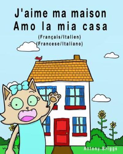 Cover for Rosie Cat · J'aime ma maison - Amo la mia casa (Paperback Book) (2017)