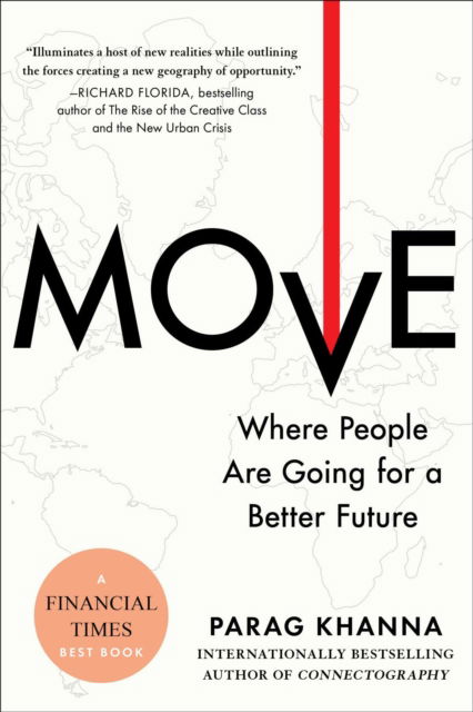 Cover for Parag Khanna · Move: Where People Are Going for a Better Future (Paperback Book) (2022)
