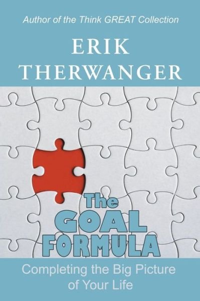 Cover for Erik Therwanger · The Goal Formula (Paperback Book) (2018)