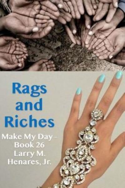 Cover for Hilarion M Henares Jr · Rags and Riches (Paperback Book) (2018)