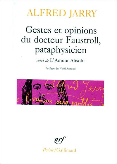 Cover for Alfred Jarry · Gestes et Opinions (Poesie / Gallimard) (Taschenbuch) (1980)