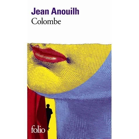 Cover for Jean Anouilh · Colombe (Folio) (French Edition) (Taschenbuch) [French edition] (1973)