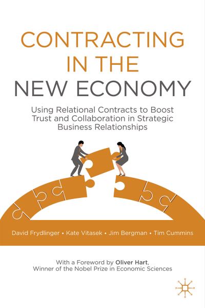 Cover for David Frydlinger · Contracting in the New Economy: Using Relational Contracts to Boost Trust and Collaboration in Strategic Business Relationships (Hardcover Book) [1st ed. 2021 edition] (2021)