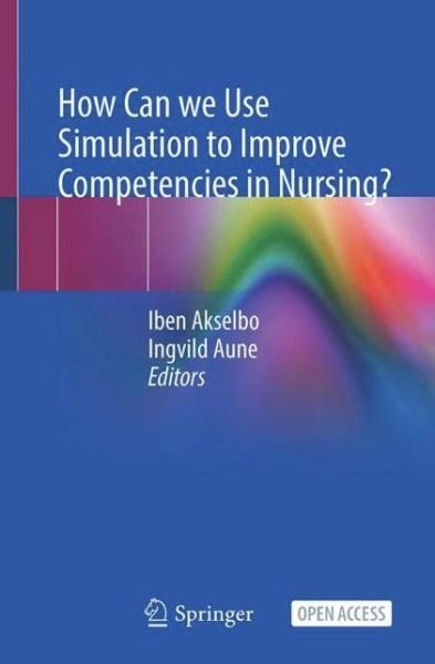Cover for How Can we Use Simulation to Improve Competencies in Nursing? (Pocketbok) [1st ed. 2023 edition] (2022)