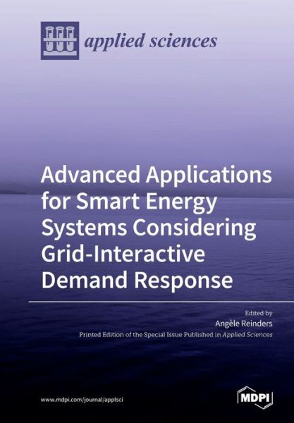 Cover for Angele Reinders · Advanced Applications for Smart Energy Systems Considering Grid-Interactive Demand Response (Paperback Book) (2019)