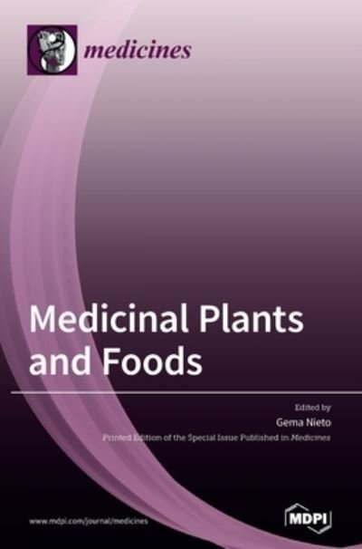 Cover for Gema Nieto · Medicinal Plants and Foods (Hardcover Book) (2020)