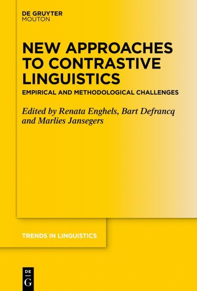Cover for Renata Enghels · New Approaches to Contrastive Linguistics (Book) (2022)