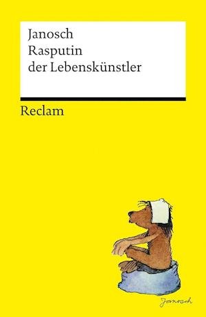 Cover for Janosch · Rasputin der Lebenskünstler | Mit einer kleinen Bärenenzyklopädie von David Wagner (Book) (2024)