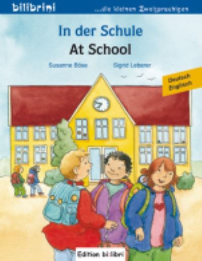 Cover for Susanne Bose · In der Schule / At School (Paperback Book) (2017)