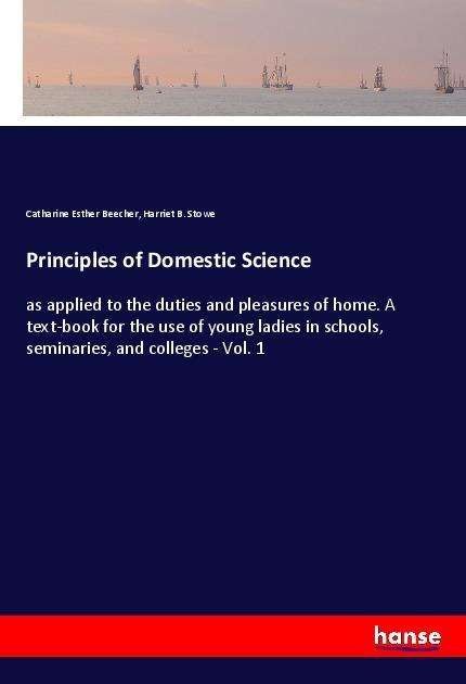 Cover for Beecher · Principles of Domestic Science (Bog)