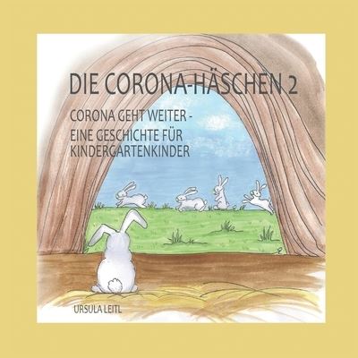 Cover for Leitl · Die Corona-Häschen 2 (Book) (2020)