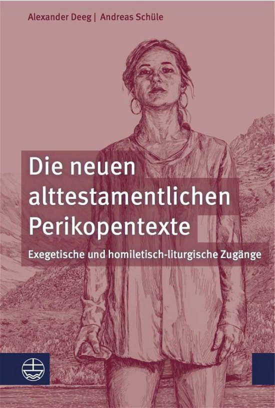 Cover for Deeg · Die neuen alttestamentlichen Perik (Buch) (2020)