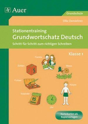 Stationentraining Grundwortschatz Deutsch 1 - Silke Demleitner - Bøker - Auer Verlag i.d.AAP LW - 9783403063988 - 1. juli 2019