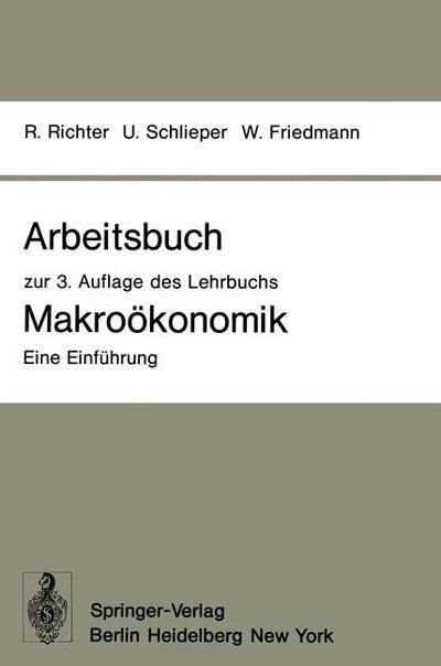Cover for Rudolf Richter · Arbeitsbuch zur 3. Auflage des Lehrbuchs Makrookonomik - Eine Einfuhrung (Pocketbok) [German edition] (1979)
