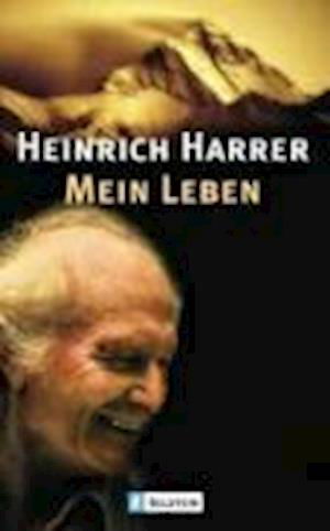 Ullstein 36498 Harrer.Mein Leben - Heinrich Harrer - Boeken -  - 9783548364988 - 